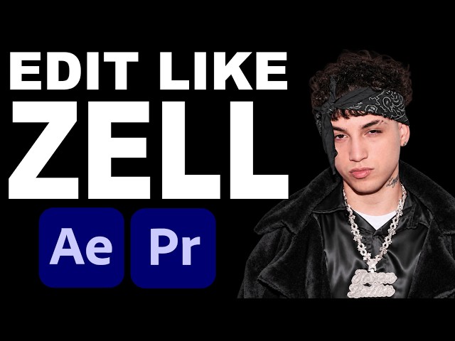 How to Edit like Zell (FULL MUSIC VIDEO BREAKDOWN)