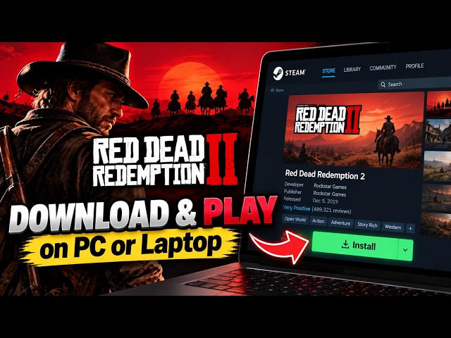 Download & Play RED DEAD REDEMPTION 2 on PC or Laptop