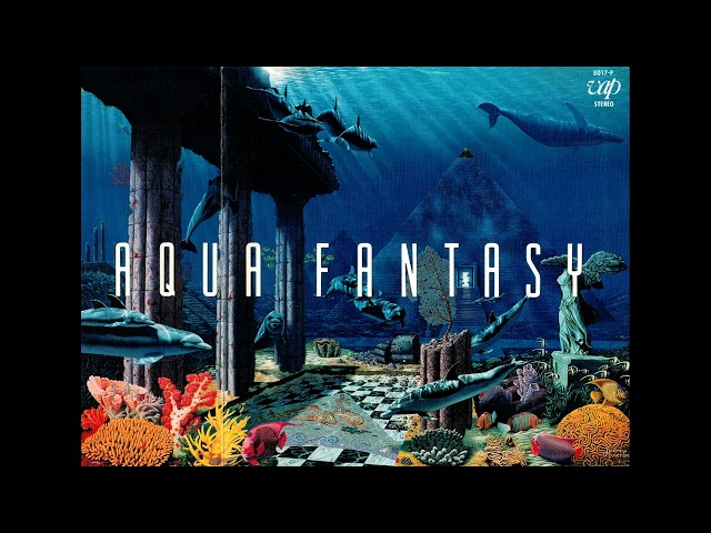 Yoichiro Yoshikawa (吉川洋一郎) - Aqua Fantasy (アクア・ファンタジー) (1990) [Full Album]
