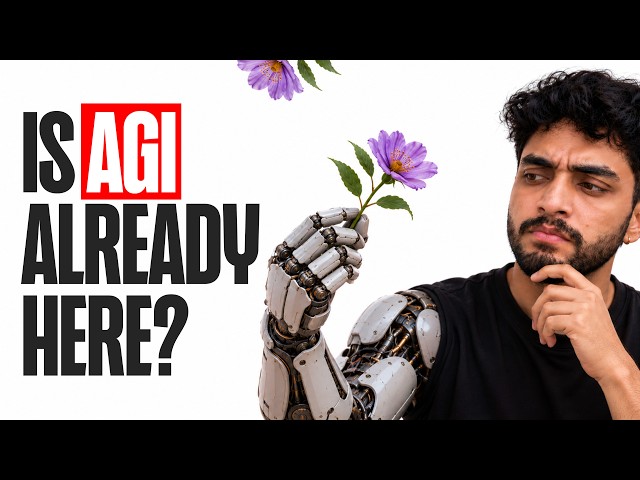 What Exactly is AGI? Is AGI here?