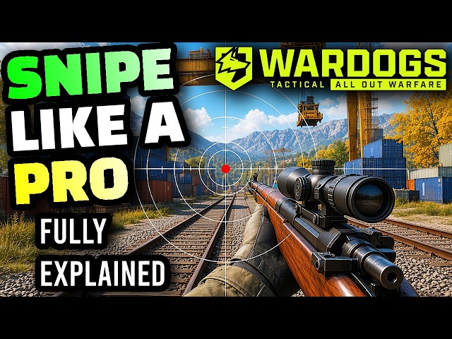Wardogs How to ACTUALLY Snipe, Explained in EXTREME Detail That ANYONE Can Learn