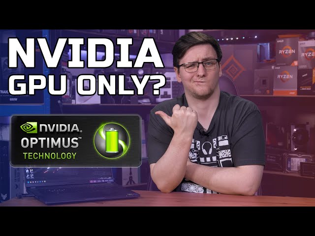 Optimus vs NVIDIA GPU Only - Advanced Optimus and dGPU Settings Explained
