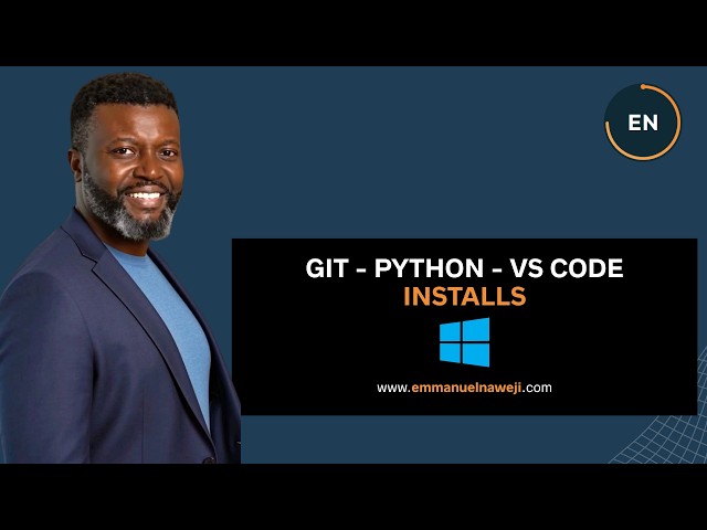 How to Install Git, Python and Visual Studio Code on Windows Computers