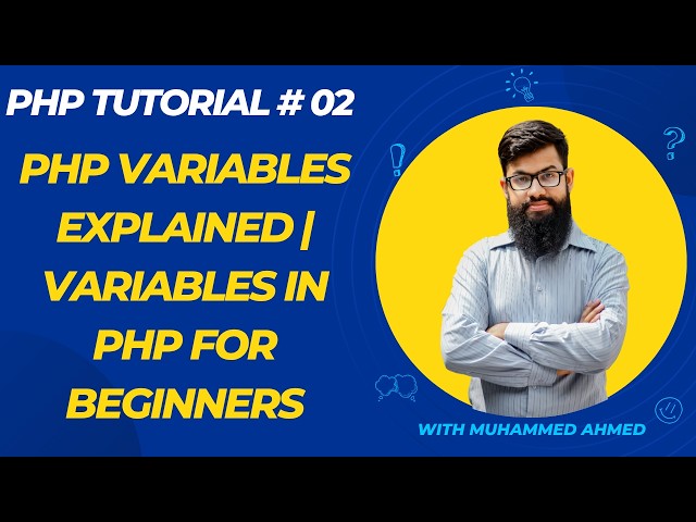 PHP Tutorial 02 | PHP Variables Explained | Variables in PHP for Beginners