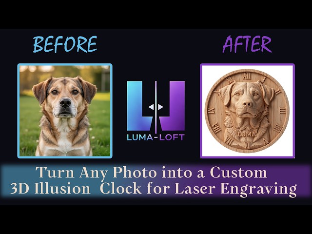 Create a Custom 3D Illusion Photo Clock for Laser Engraving | Full Workflow – Luma-Loft Tutorial