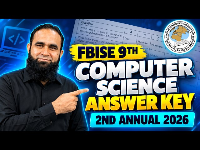 FBISE Computer Science 9th Answer Key 2026 | 2nd Annual Exam