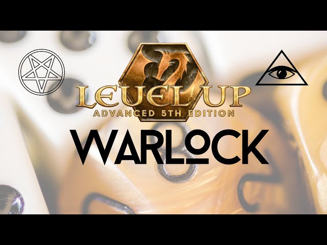 LEVEL UP [Warlock Redux] A5E Advanced 5th Edition