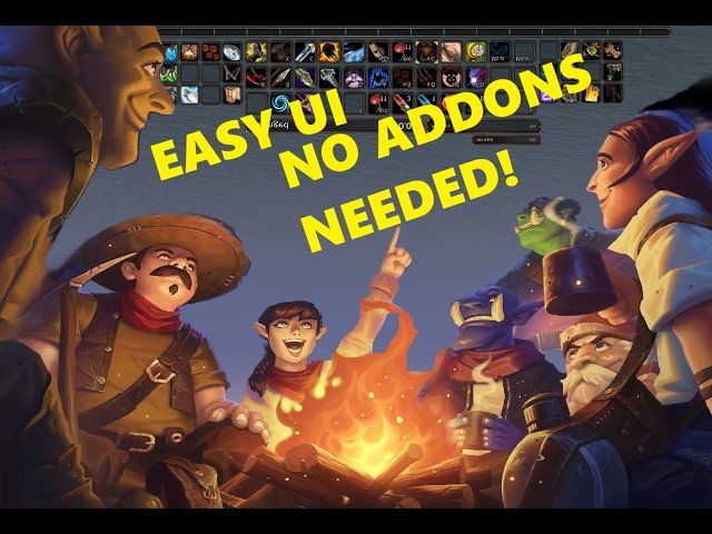 My Easy WoW Forever UI with NO addons!