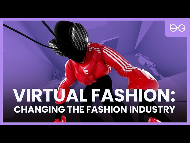 Virtual Fashion👗: Changing the Fashion Industry