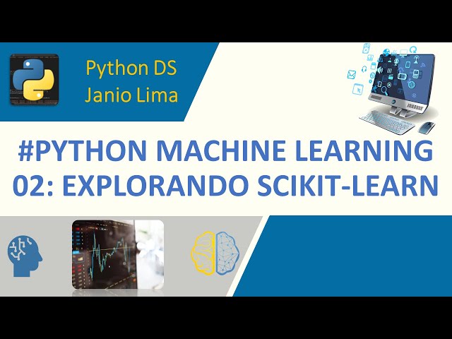 #PYTHON MACHINE LEARNING (02): Explorando Scikit-Learn (tratamento de dados)