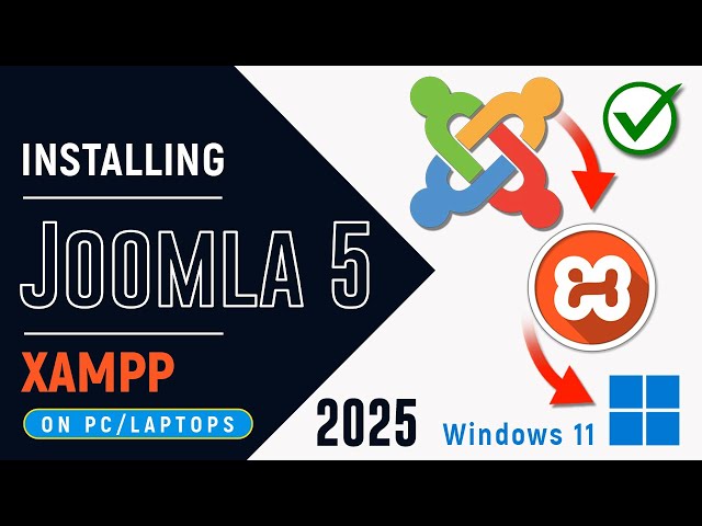 How to Install Joomla 5 in XAMPP Localhost on Windows 11 - 2026