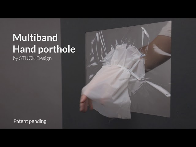 COVID-19: Multi-Band Porthole for Infectious Enclosures by STUCK