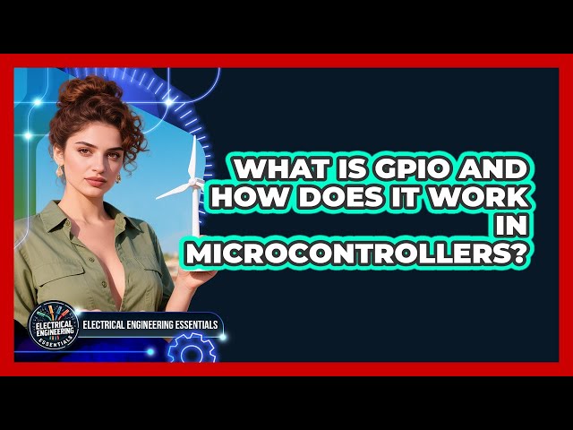 What Is GPIO And How Does It Work In Microcontrollers? - Electrical Engineering Essentials