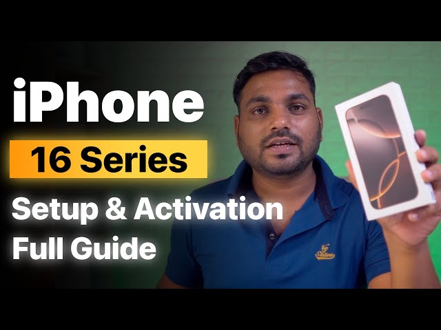 How to Setup New iPhone 16 Plus and iPhone 16 Pro Max? iPhone 16  Pro Complete Setup Guide in Hindi