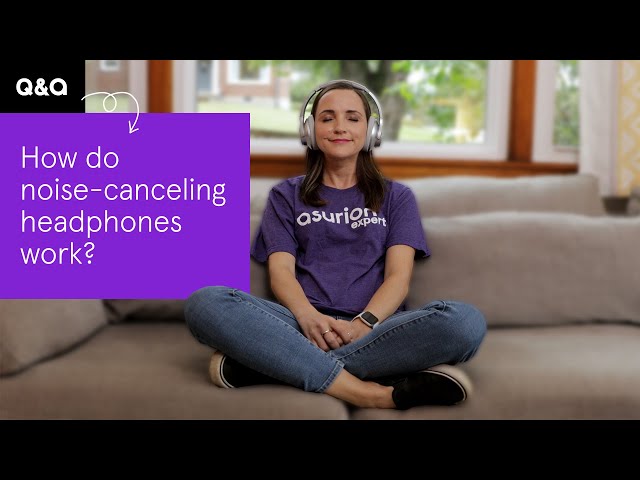 How do noise-canceling headphones work? | Asurion