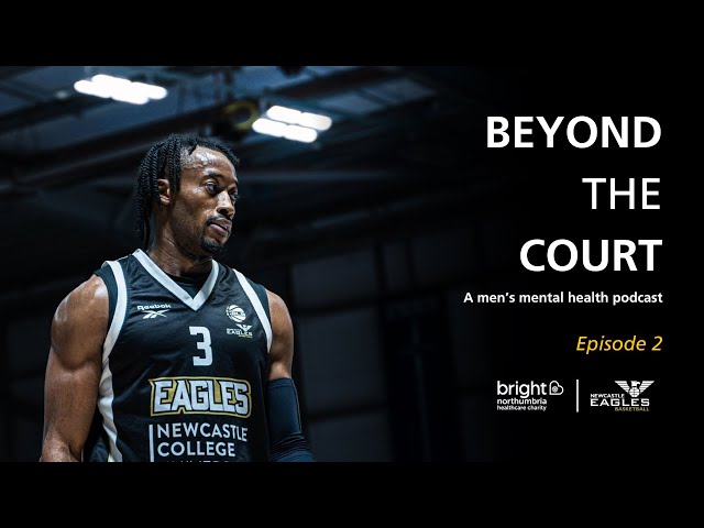Beyond the Court #2 – Mike Okauru on men’s mental health
