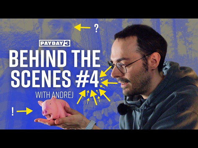 PAYDAY 3: Behind the Scenes with Andrej - May 2026