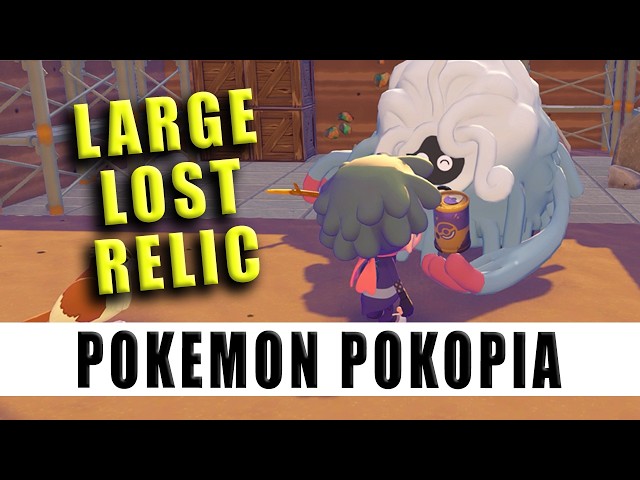 Large Lost Relic Pokemon Pokopia - How to get a Large Lost Relic in Pokemon