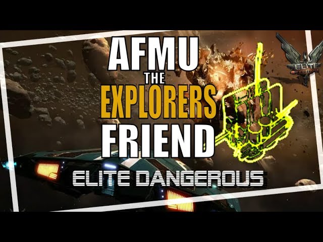 Elite Dangerous The Auto Field Maintenance Unit AFM The Explorers Friend