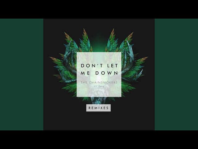 Don't Let Me Down (Illenium Remix)