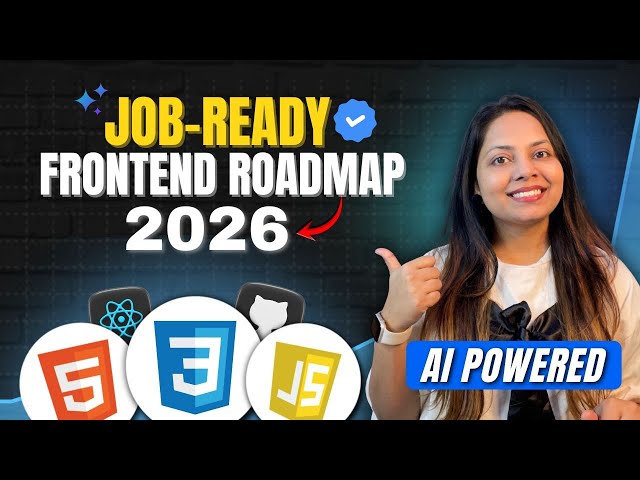 Job-Ready Frontend Roadmap 2026 (Step-by-Step Guide)