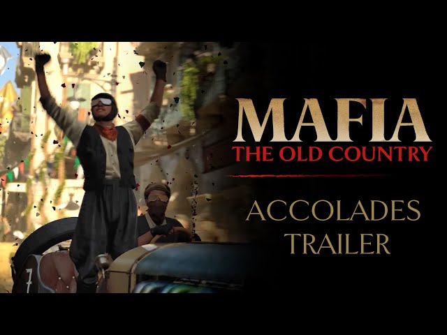 Mafia: The Old Country - Official Accolades Trailer