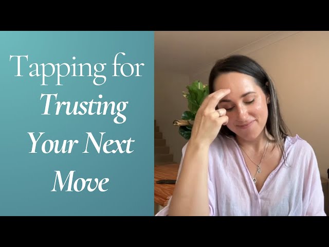 Tapping for Trusting Your Next Move