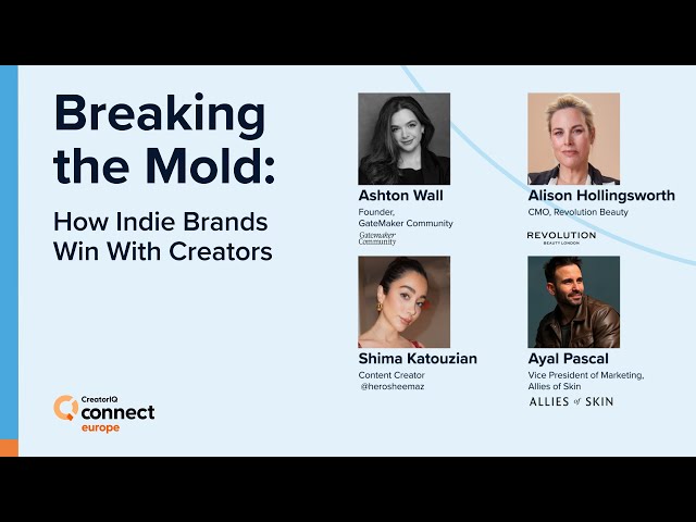 Breaking the Mold: How Indie Brands Win With Creators | CreatorIQ Connect