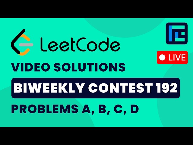 Leetcode Biweekly Contest 192 | Video Solutions - A to D | by Anirudh | TLE Eliminators