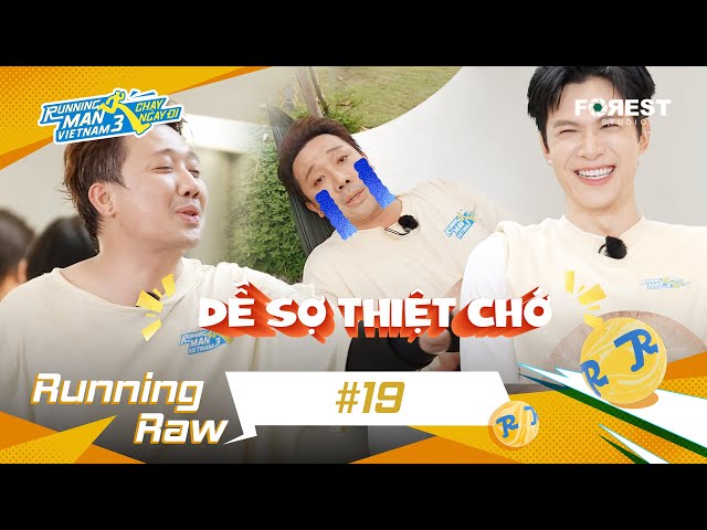 RUNNING RAW #19: Hai Thành, Sáu Tút đoàn tụ tại NHÀ GIAM, gọi tên “nỗi khiếp sợ” mang tên LBP | RM3