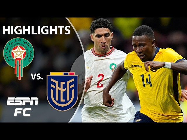 Morocco vs. Ecuador | Full Game Highlights | ESPN FC