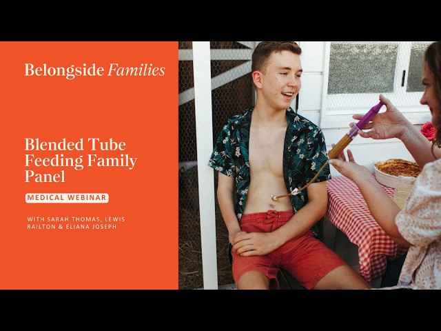 Blended Tube Feeding Family Panel: Medical Webinar