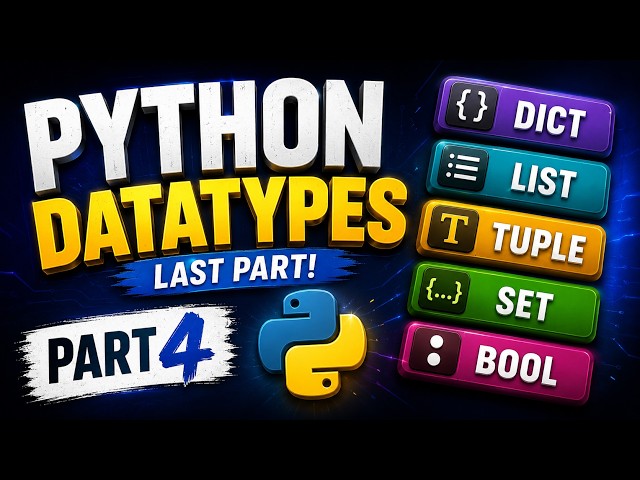 Python Datatypes PART - 4