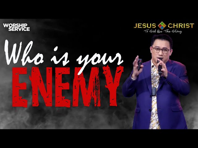 Who Is Your Enemy? - Worship Service (November 29, 2020)