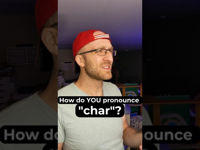How do YOU pronounce "char"? #shorts