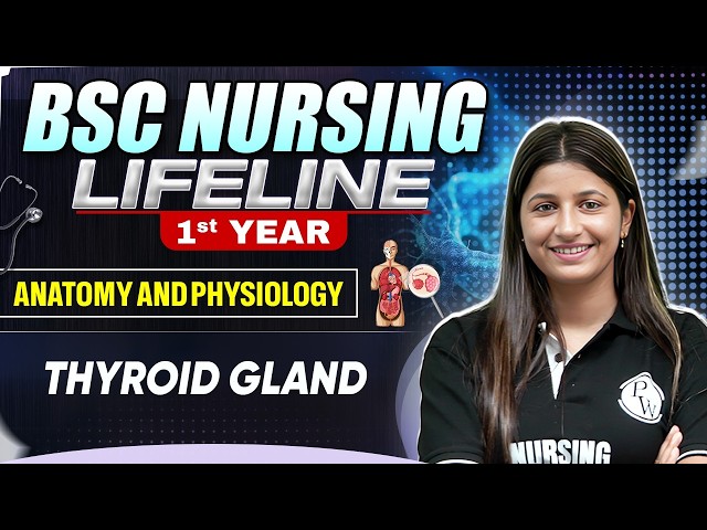 Thyroid Gland Bsc Nursing 2nd year | B.SC Nursing LifeLine | #bscnursing