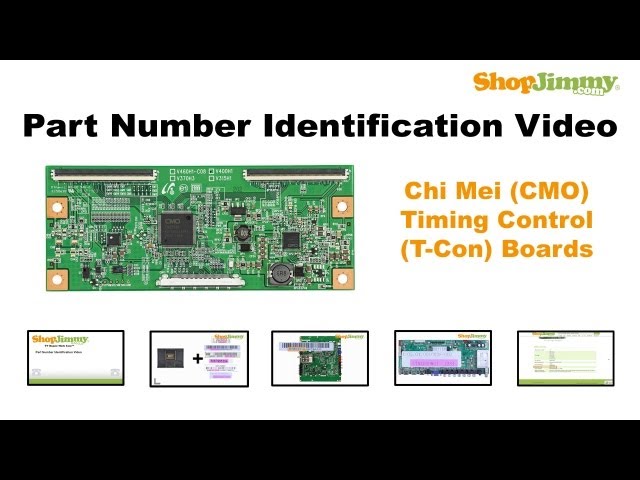 LCD TVs HELP Part Identification Number Guide for Chi Mei (CMO) Timing Control (T-Con) Boards