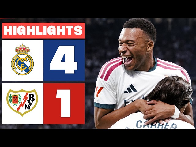 REAL MADRID 4 - 1 RAYO VALLECANO | HIGHLIGHTS LALIGA EA SPORTS