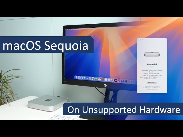 Install macOS Sequoia on unsupported models