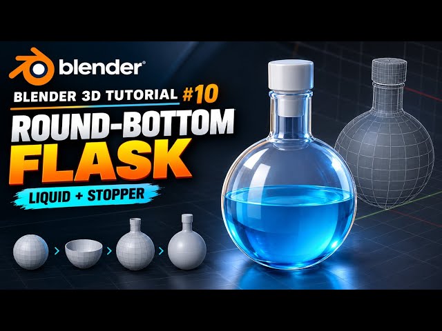 Blender Tutorial #10: Create a Round-Bottom Flask with Liquid & Stopper