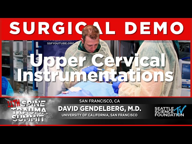 Surgical DEMO: Upper Cervical Instrumentations - David Gendelberg, M.D.