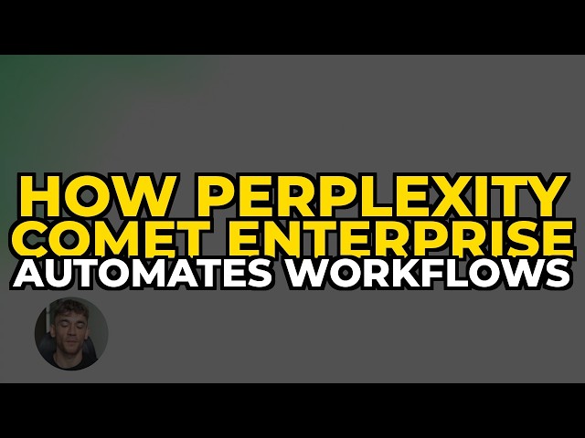 How Perplexity Comet Enterprise Automates Workflows