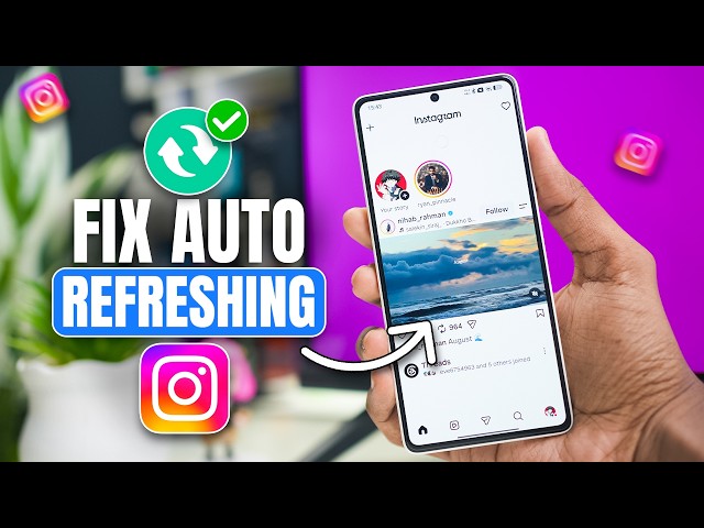Instagram Keeps Refreshing on Your Android? You’re Missing This Setting!