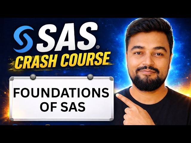 1. SAS Full Course for Beginners 🔥 | Foundations of SAS Programming