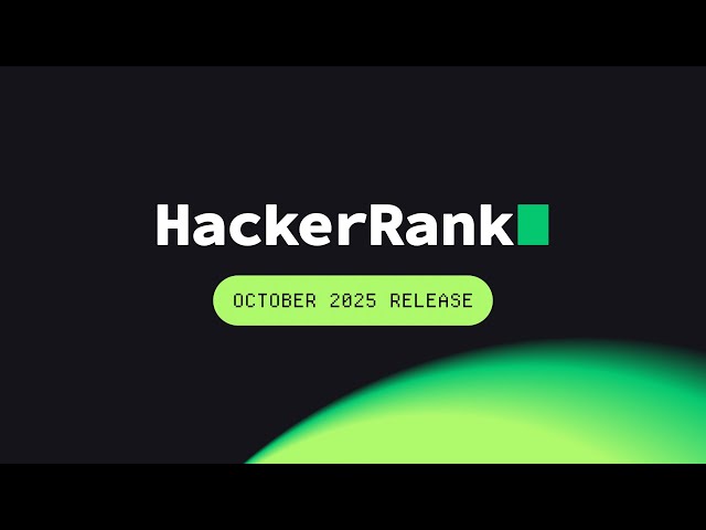 HackerRank October '25 Release