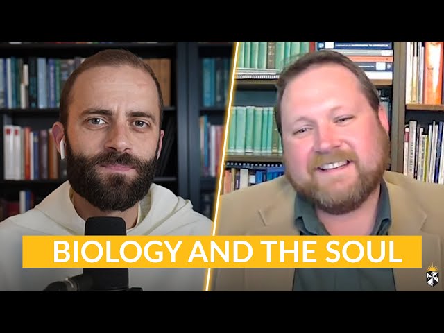 Why Would a Biologist Believe in the Soul? w/ Fr. Gregory Pine, O.P. & Prof. Jonathan Buttaci