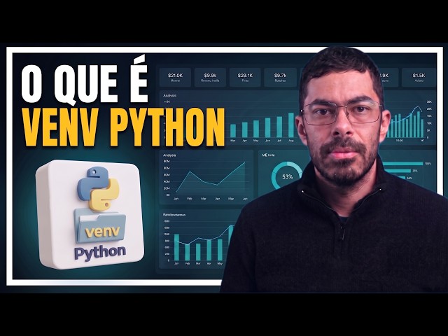 O que é VENV no Python? (Ambientes Virtuais Explicados