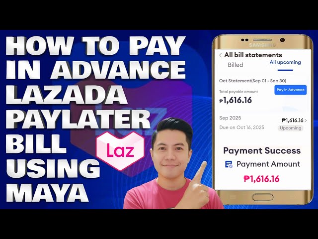 How To Pay in Advance LazPayLater Bill Using Maya Account
