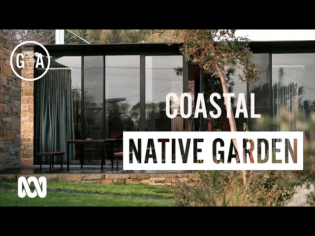 Native Coastal Garden | Garden Inspiration | Gardening Australia