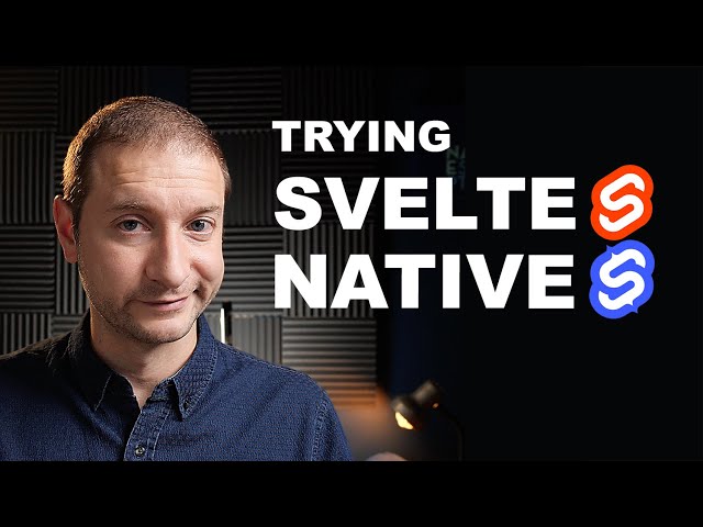 Mobile Developer Tries Svelte Native for the First Time